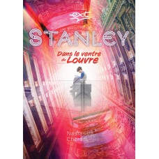 Stanley dans le ventre du Louvre - Nastassia Charest