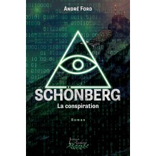 Schönberg - La conspiration - André Ford