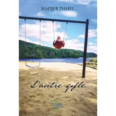 L'autre gifle - Hadjer Dahel