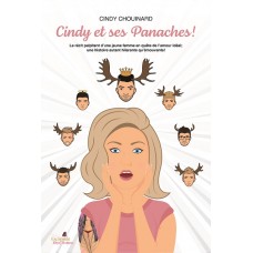 Cindy et ses panaches - Cindy Chouinard