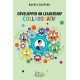 Développer un leadership collaboratif (version numérique EPUB) – Rachel Bluteau