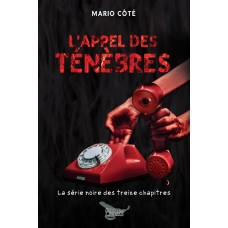 L'appel des ténèbres (version numérique EPUB) - Mario Côté