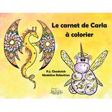 Le carnet de Carla à colorier - P.J. Chadwick, ill. Madeline Robertson