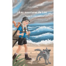 Les aventures de Lou Tome 2: La mer - Suzie Pelletier