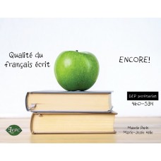 (nouvelle édition) Qualité du français écrit, ENCORE! - Maude Pepin et Marie-Josée Hélie