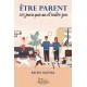 Être parent 365 jours par an et rester zen (version numérique EPUB) - Rachel Bluteau