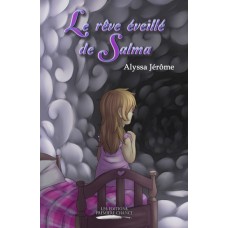 Le rêve éveillé de Salma - Alyssa Jérôme