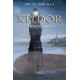Keldor Tome 2: La renaissance (version numérique EPUB) - Bruno Mercille