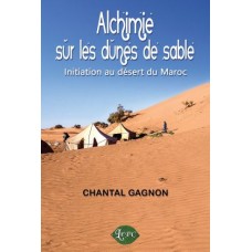 Alchimie sur les dunes de sable – Chantal Gagnon