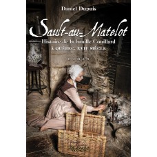 Le Sault-au-Matelot - Daniel Dupuis