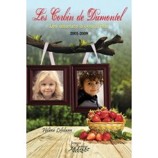 Les Corbin de Dumontel 2001-2009 - Hélène Lefebvre