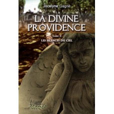 La divine providence tome 2 - Jocelyne Gagné