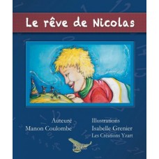 Le rêve de Nicolas – Manon Coulombe et Isabelle Grenier