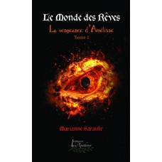 Le Monde des Rêves - Marianne Sarault