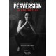 Perversion Tome 3: La rédemption (version numérique EPUB)  - Nicole Gauthier