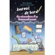 Journal de bord, Les mésaventures d'un homosexuel assumé! - Niko Milette