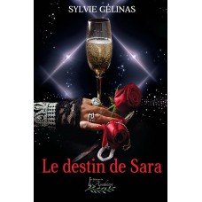 Le destin de Sara - Sylvie Gélinas