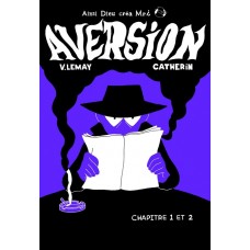Aversion - V. Lemay et Catherin