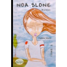 Noa Slone Tome 1 -Valérie Marin